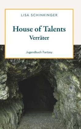 House of Talents - Verräter