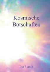 Kosmische Botschaften