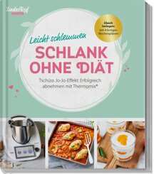 ZauberTopf Einfach lecker! Schlank ohne Diät