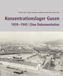 Konzentrationslager Gusen 1939  -1945