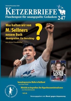 Was halten wir von M. Sellners neuem Buch "Remigration. Ein Vorschlag"?