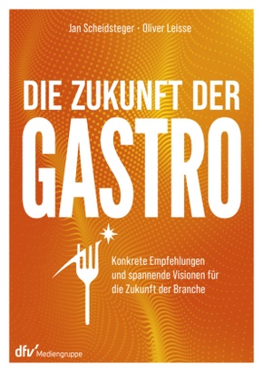 Die Zukunft der Gastro