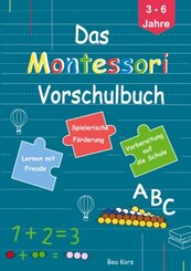 Das Montessori Vorschulbuch.