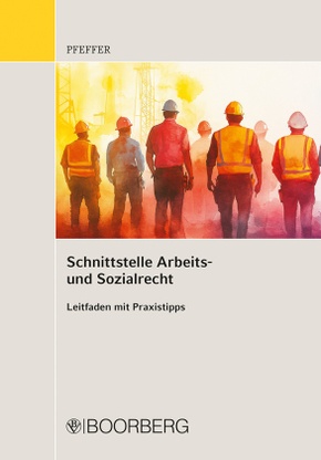 Schnittstelle Arbeits- und Sozialrecht