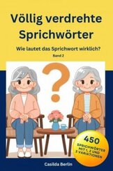 V&ouml;llig verdrehte Sprichw&ouml;rter