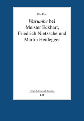 Warumbe bei Meister Eckhart, Friedrich Nietzsche und Martin Heidegger