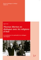 Thomas Merton en dialogue avec les religions d'Asie