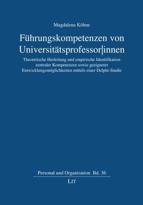 Führungskompetenzen von Universitätsprofessor|innen