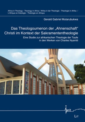 Das Theologoumenon der "Ahnenschaft" Christi im Kontext der Sakramententheologie