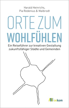 Orte zum Wohlfühlen