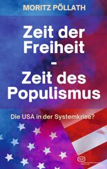 Zeit der Freiheit, Zeit des Populismus