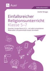 Einfallsreicher Religionsunterricht Klassen 5-7