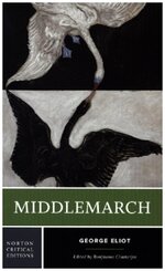 Middlemarch - A Norton Critical Edition