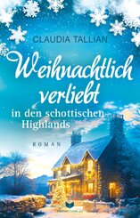 Weihnachtlich verliebt in den schottischen Highlands