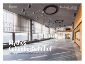 Mythos Columbusbahnhof