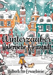 Malbuch Weihnachten für Erwachsene - Winter Malbuch für Erwachsene, Frauen, Jugendliche