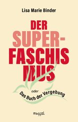 Der Super-Faschismus