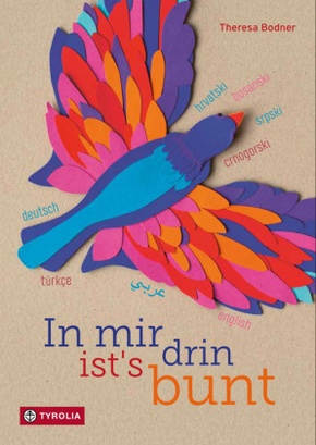 In mir drin ist's bunt