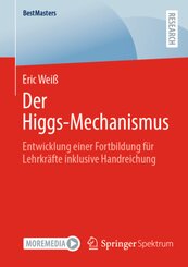 Der Higgs-Mechanismus