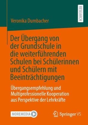 Der Übergang von der Grundschule in die weiterführenden Schulen bei Schülerinnen und Schülern mit Beeinträchtigungen