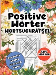 Wortsuchr&auml;tsel Positive W&ouml;rter- 1200 W&ouml;rter, A4
