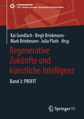 Regenerative Zuk&uuml;nfte und k&uuml;nstliche Intelligenz