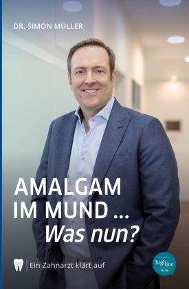 Amalgam im Mund... Was nun?