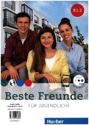 Beste Freunde B1, m. 1 Buch, m. 1 Audio-CD