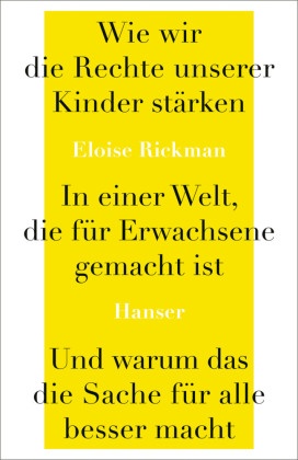 Wie wir die Rechte unserer Kinder stärken in einer Welt, die für Erwachsene gemacht ist, und warum das die Sache für all