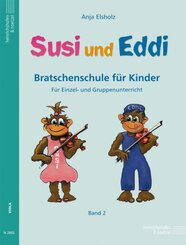 Susi und Eddi  Bratschenschule für Kinder - Bd.2