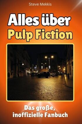 Alles über Pulp Fiction - Komplett in Farbe