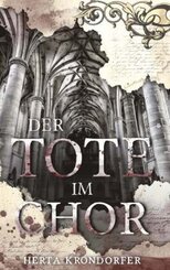 Der Tote im Chor