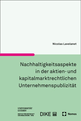 Nachhaltigkeitsaspekte in der aktien- und kapitalmarktrechtlichen Unternehmenspublizität