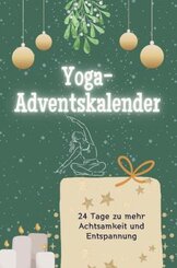 Yoga-Adventskalender - Das perfekte Geschenk für Frauen und Männer 2024