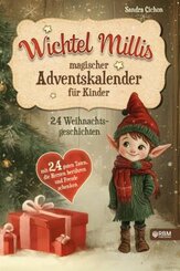 Wichtel Millis magischer Adventskalender