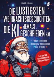 Die lustigsten Weihnachtsgeschichten, die KI jemals geschrieben hat