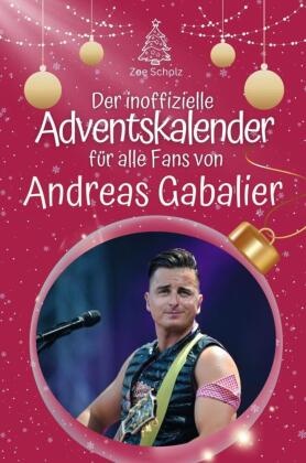 Der inoffizielle Adventskalender für alle Fans von Andreas Gabalier - 2024