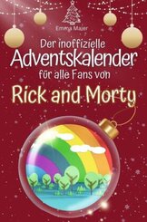 Der inoffizielle Adventskalender für alle Fans von Rick and Morty - 2024