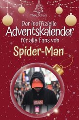 Der inoffizielle Adventskalender für alle Fans von Spider-Man - 2024