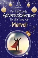 Der inoffizielle Adventskalender für alle Fans von Marvel - 2024