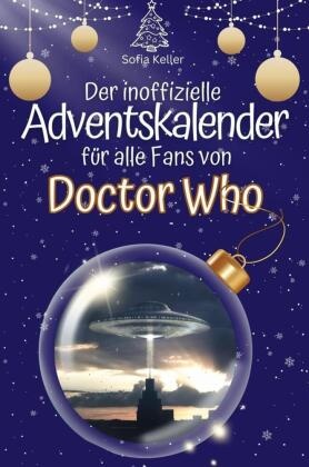 Der inoffizielle Adventskalender für alle Fans von Doctor Who - 2024