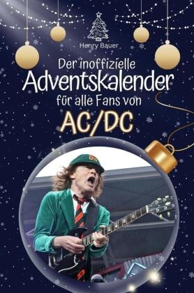 Der inoffizielle Adventskalender für alle Fans von AC/DC - 2024