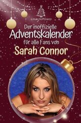 Der inoffizielle Adventskalender für alle Fans von Sarah Connor - 2024