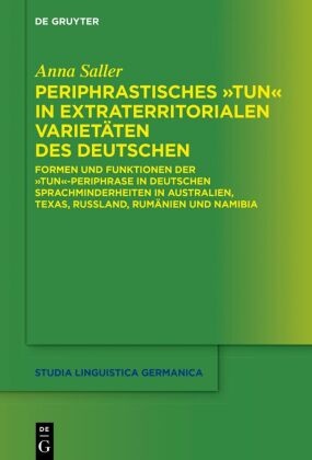 Periphrastisches "tun" in extraterritorialen Varietäten des Deutschen