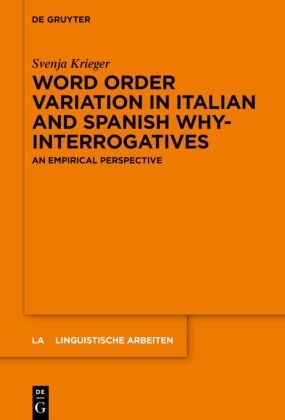 Word order variation in Italian and Spanish why-interrogatives