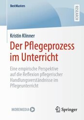 Der Pflegeprozess im Unterricht