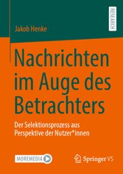 Nachrichten im Auge des Betrachters