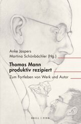 Thomas Mann produktiv rezipiert