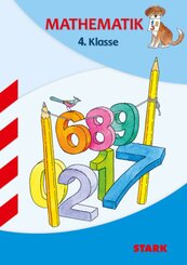 STARK Mathematik 4. Klasse - Training Grundschule - Grundwissen, Aufgaben und Lösungen