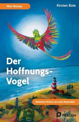 Der Hoffnungs-Vogel: Mini-Roman